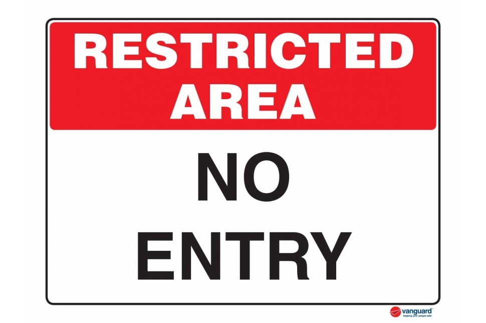 ACM Sign - Restricted Area No Entry - Vanguard NZ