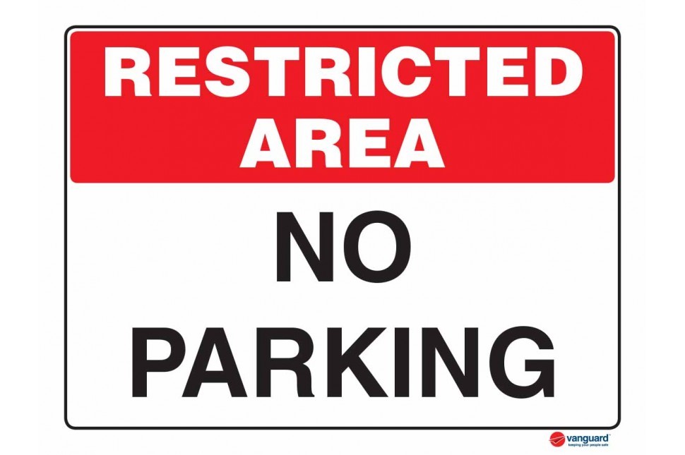 ACM Sign - Restricted Area No Parking - Vanguard NZ